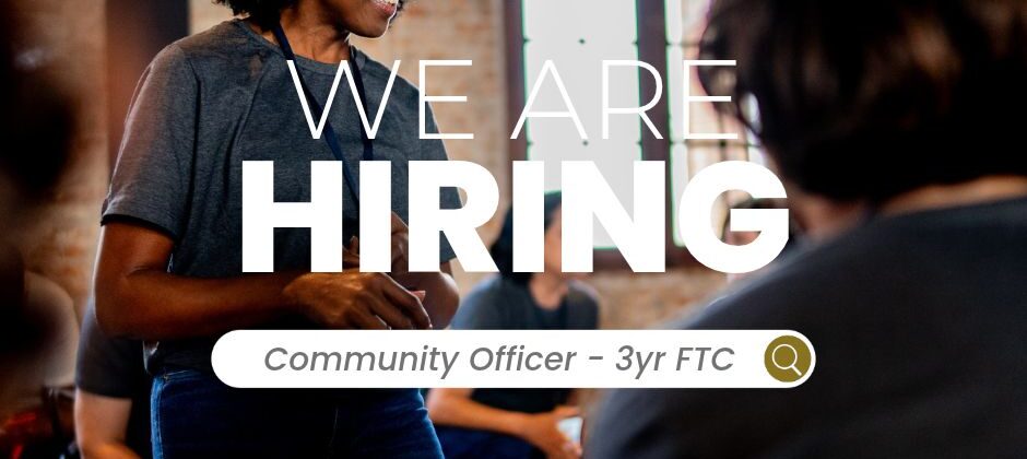Community Officer Vacancy – 3 year fixed term contract
