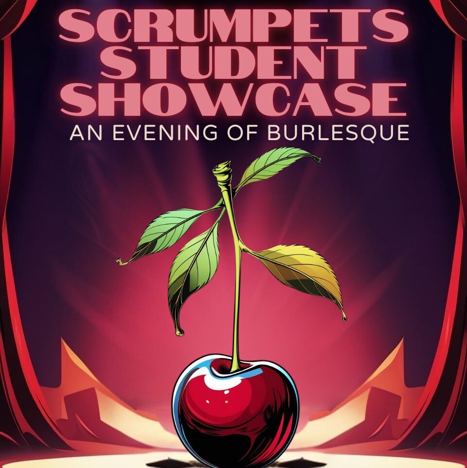 Scrumpet student show case (1) Scrumpets Burlesque Student Showcase