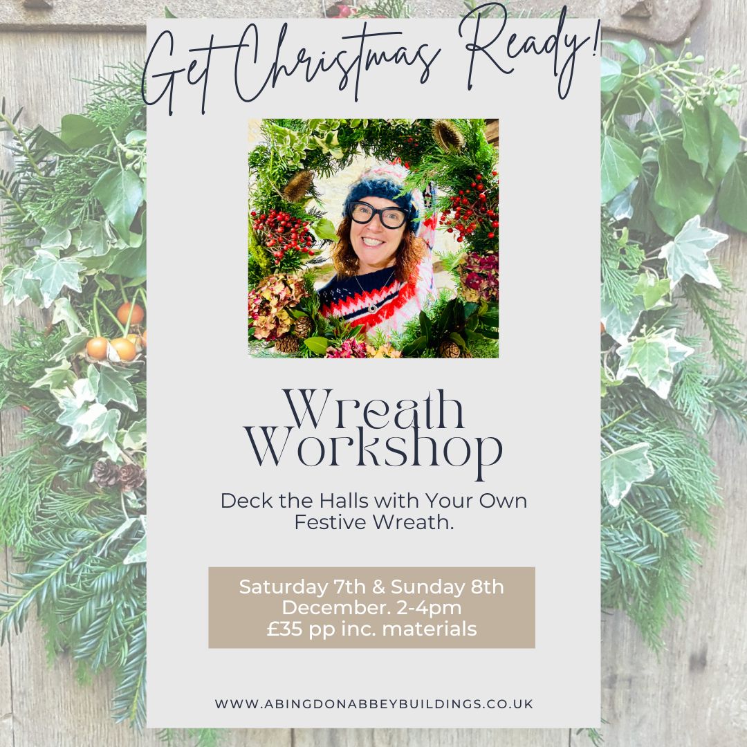 Wreath Poster Abingdon Abbey Buildings .pdf (Instagram Post) Graphic showing lady holding her handmade wreath with pride, and details of the workshops.